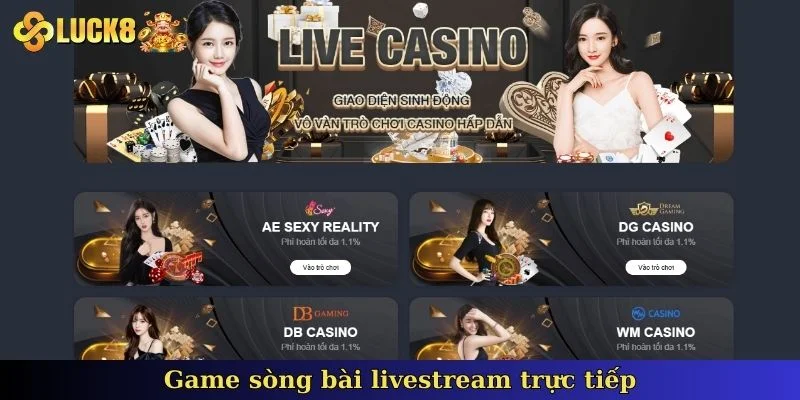 game-song-bai-livestream-truc-tiep